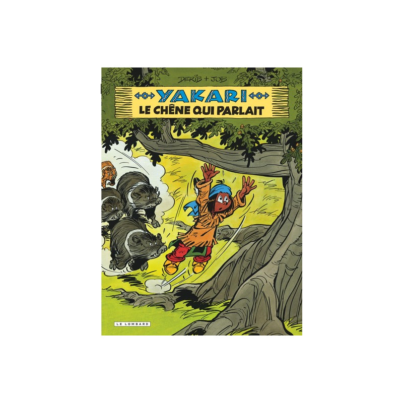 Yakari - tome 28 - Chêne qui parlait (Le)