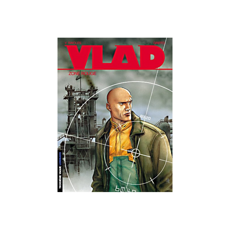 Vlad - Tome 3 - Zone rouge