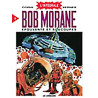 Bob Morane (Intégrale DL) - tome 9 - Epouvantes et Soucoupes (Intégrale Bob Morane T9)