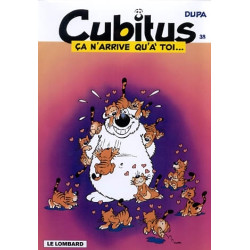 CUBITUS, CA N'ARRIVE QU'A...