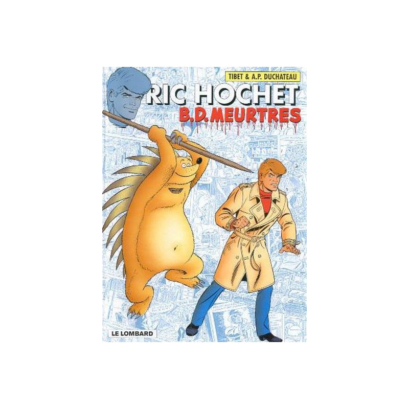 Ric Hochet - Tome 62 - B.D. Meurtres