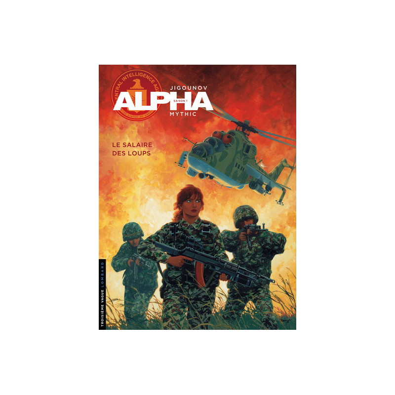 Alpha - Tome 3 - Le Salaire des loups