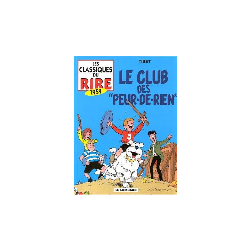 "LE CLUB DES ""PEUR-DE-RIEN"""