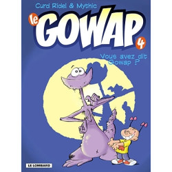 VOUS AVEZ DIT GOWAP ?
