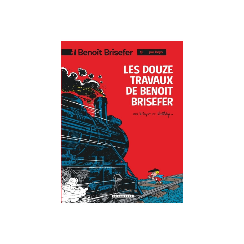 Benoît Brisefer (Lombard) - Tome 3 - Les Douze travaux de Benoît Brisefer