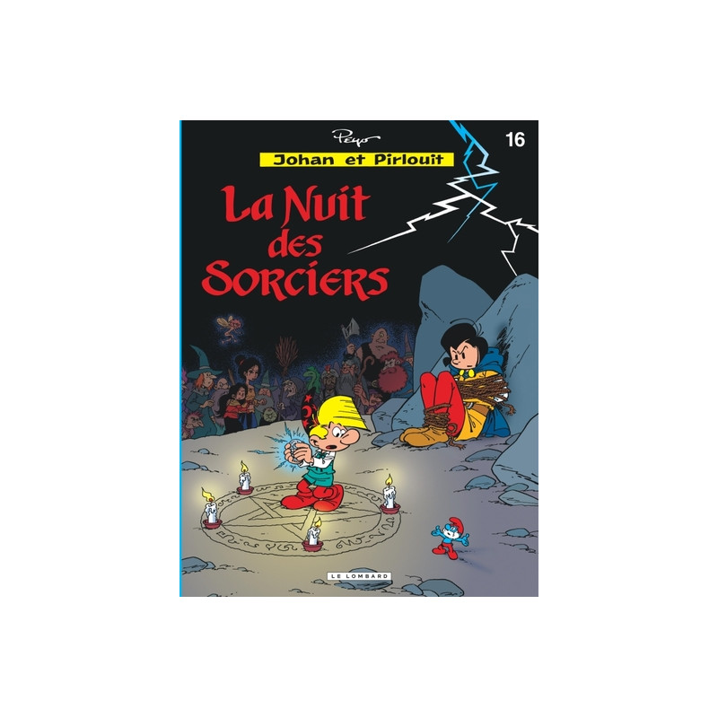 Johan & Pirlouit (Lombard) - Tome 16 - Nuit des sorciers (La)
