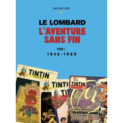 LE LOMBARD 1946-1996 : UN...