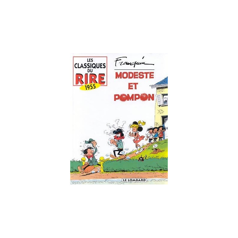 MODESTE ET POMPON