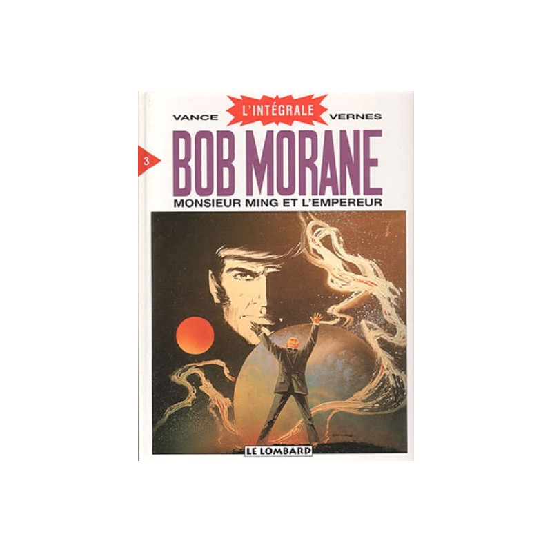 Bob Morane (Intégrale DL) - tome 3 - Monsieur Ming et l'Empereur (Intégrale Bob Morane T3)
