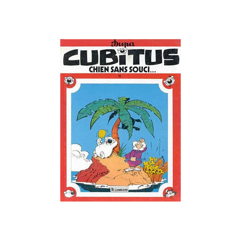 CUBITUS, CHIEN SANS SOUCI
