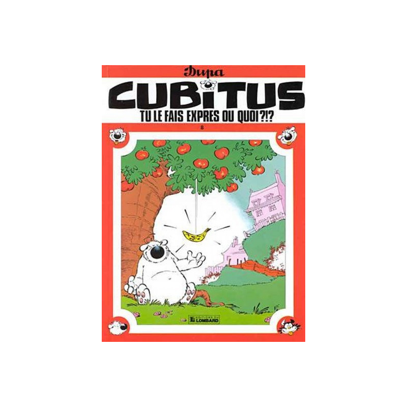 CUBITUS, TU LE FAIS EXPRES, OU QUOI ?!?