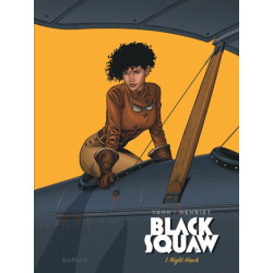Black Squaw - Tome 1 -...
