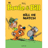 Boule et Bill - Tome 11 - Bill de match (Vu à la télé)