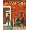 Macaroni ! - Tome 0 - Macaroni ! (Edition spéciale)