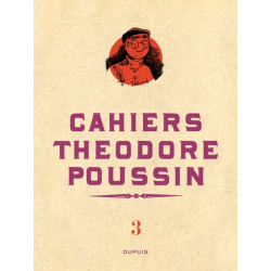 Théodore Poussin - Cahiers...