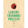 Théodore Poussin - Cahiers - Théodore Poussin - Cahiers, Tome 2/4