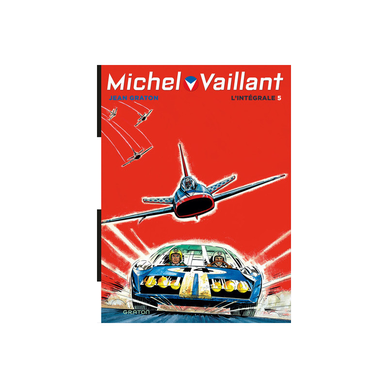 Michel Vaillant, L'Intégrale - Tome 5 - Michel Vaillant, L'intégrale, tome 5 (Volumes 13 à 15) (Rééd