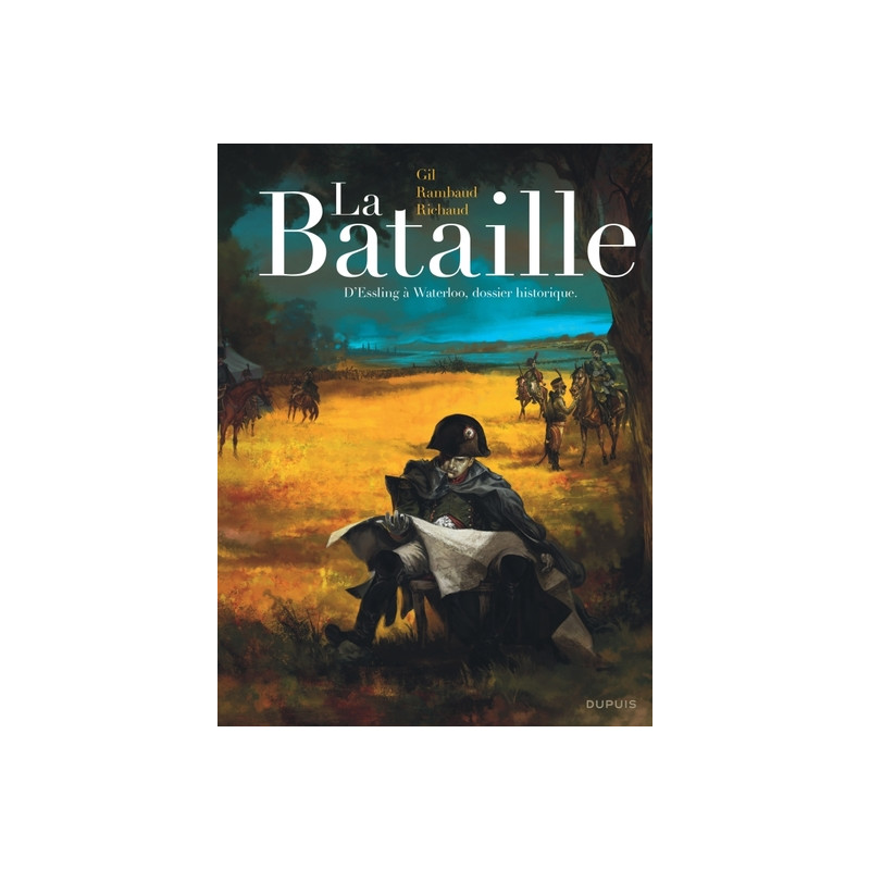 La Bataille - L'intégrale - Tome 0 - La Bataille - Édition intégrale