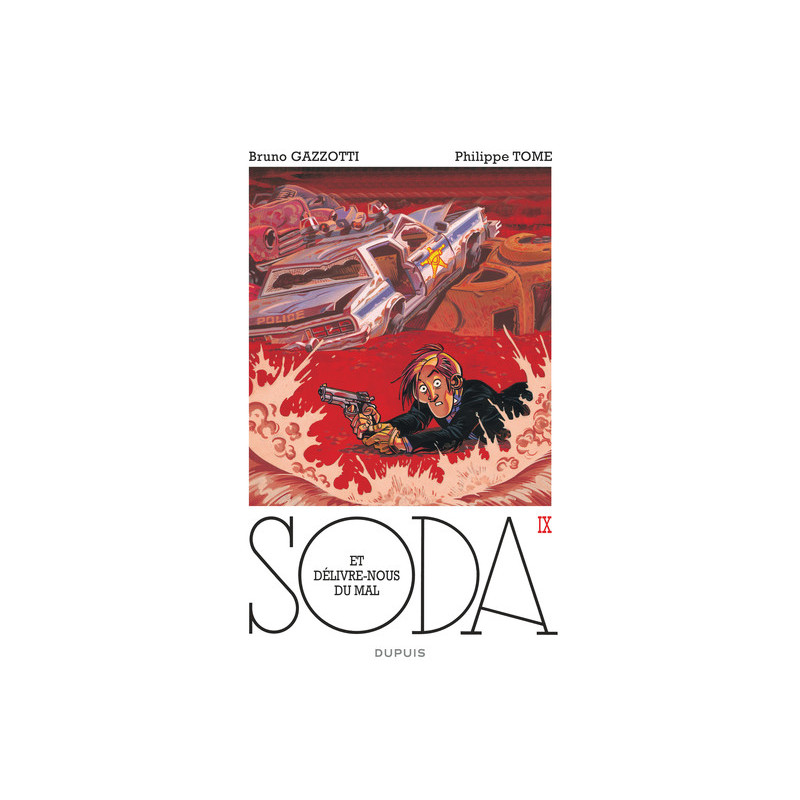 Soda - Tome 9 - Et délivre-nous du mal (réédition)