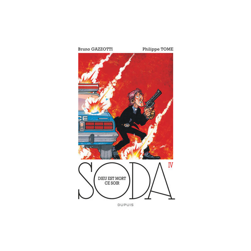 Soda - Tome 4 - Dieu est mort ce soir (réédition)