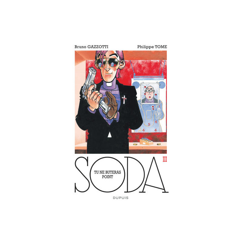Soda - Tome 3 - Tu ne buteras point (réédition)
