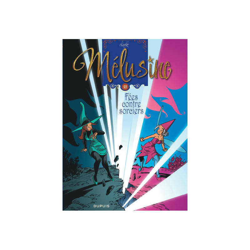 Mélusine - Tome 23 - Fées contre sorciers