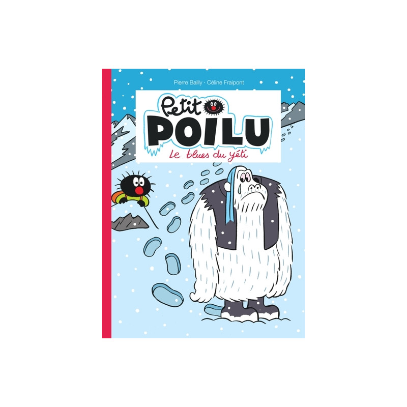 Petit Poilu - Tome 16 - Le blues du yéti