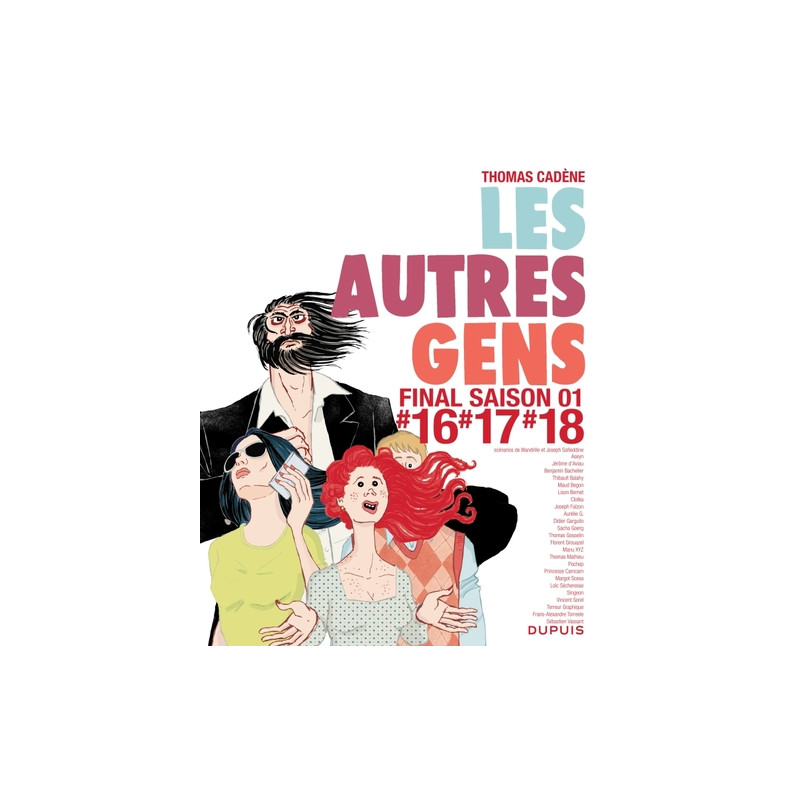 Les autres gens - tome 11 - Les autres gens 16 - 17 - 18