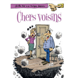 Chers voisins - Tome 1 -...