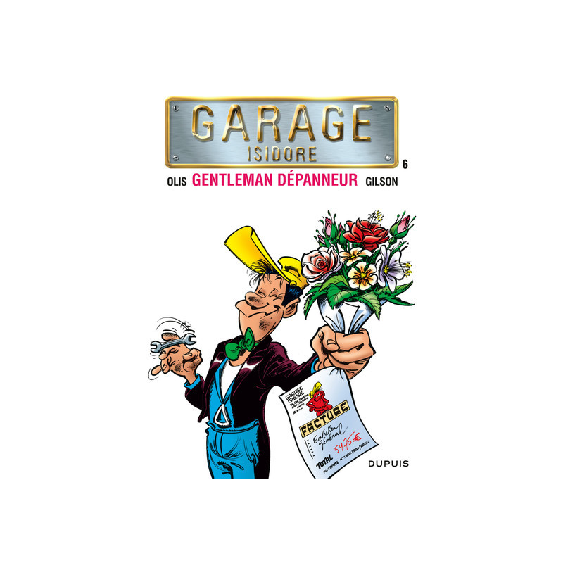 Garage Isidore - Tome 6 - Gentleman dépanneur (nouvelle maquette)
