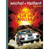 Michel Vaillant - Tome 39 - Rallye sur un volcan