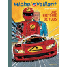 Michel Vaillant - Tome 55 - Une histoire de fous