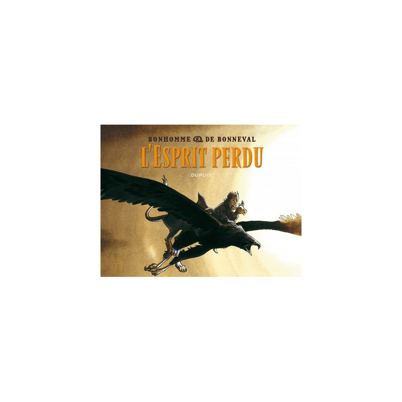 Messire Guillaume - L'Intégrale - Tome 1 - L'esprit perdu (broché)