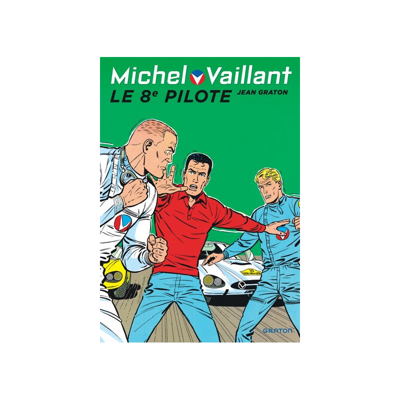 Michel Vaillant - Tome 8 - Le 8e pilote