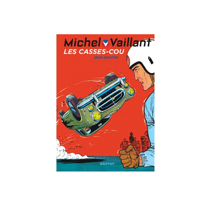 Michel Vaillant - Tome 7 - Les casses-cou