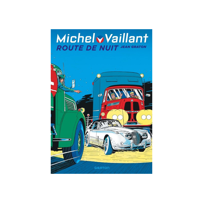 Michel Vaillant - Tome 4 - Route de nuit