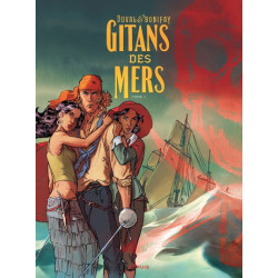 Gitans des mers - Tome 1 -...