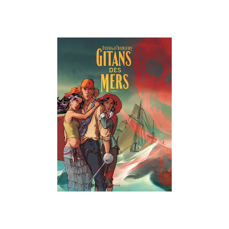 Gitans des mers - Tome 1 - Gitans des mers - tome 1