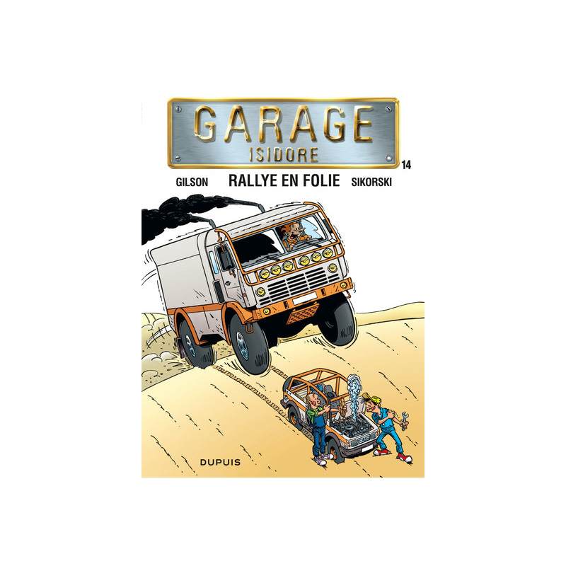 Garage Isidore - Tome 14 - Rallye en folie