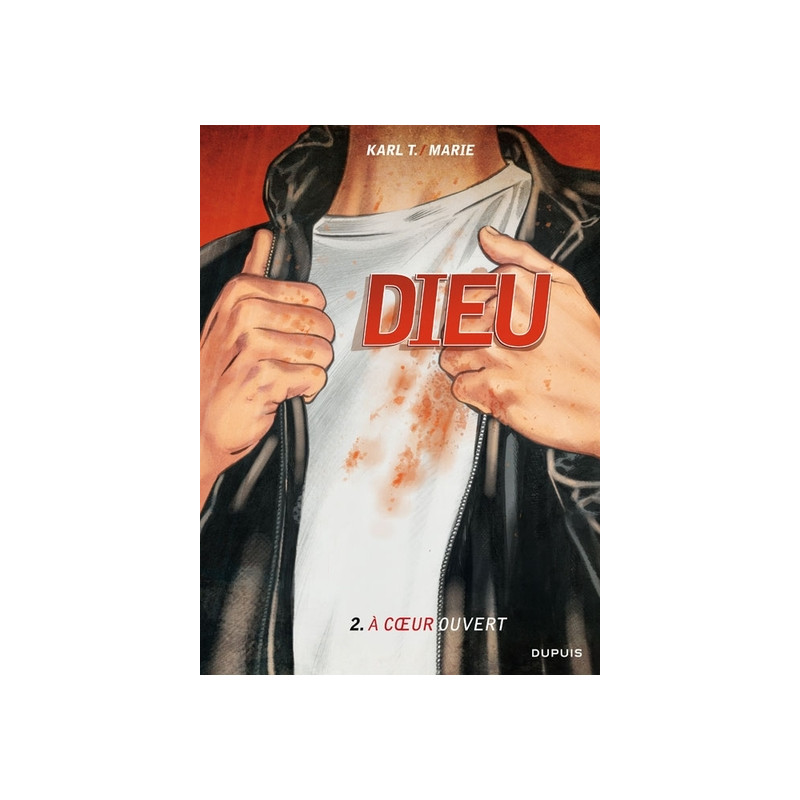 Dieu - tome 2 - A coeur ouvert