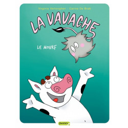 La vavache - Tome 4 - Le Mourf