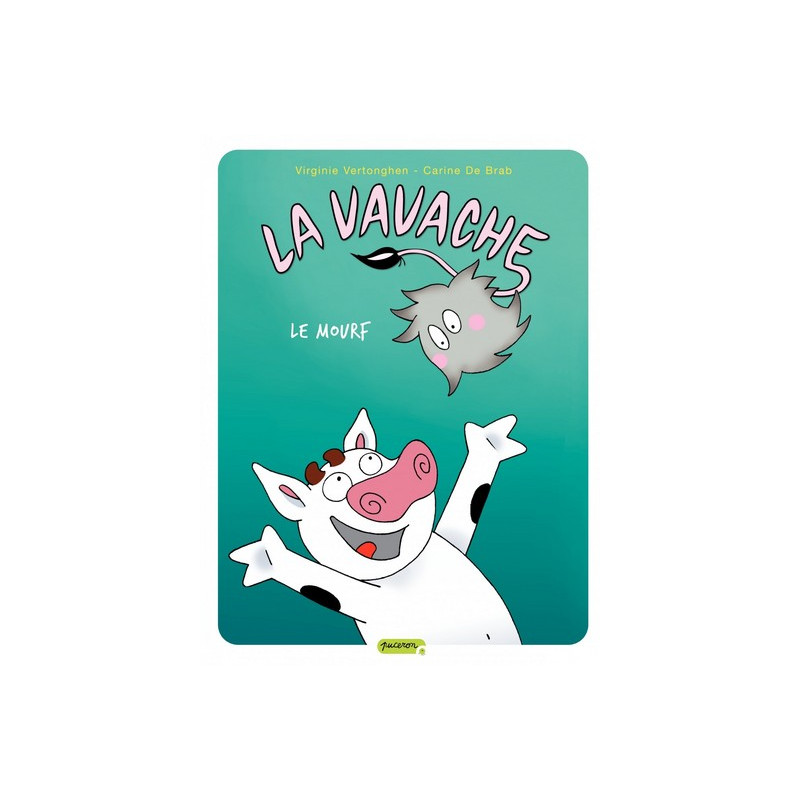 La vavache - Tome 4 - Le Mourf