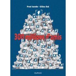 300 millions d'amis - Tome...