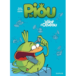 Le Piou - Tome 1 - Idiot...