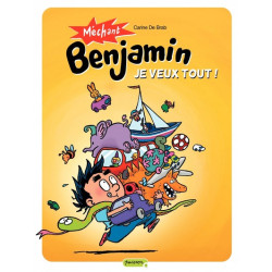 Méchant Benjamin - Tome 5 -...