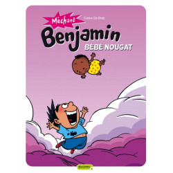 Méchant Benjamin - Tome 4 -...