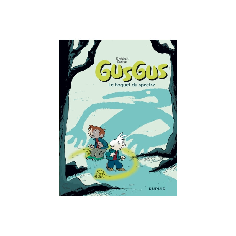 Gusgus - Tome 3 - Le hoquet du spectre