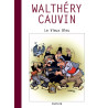 Raoul Cauvin - Spécial 70 ans - tome 1 - Le vieux bleu / Cauvin 1