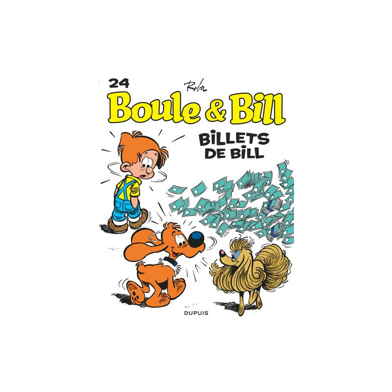Boule et Bill - Tome 24 - Billets de Bill