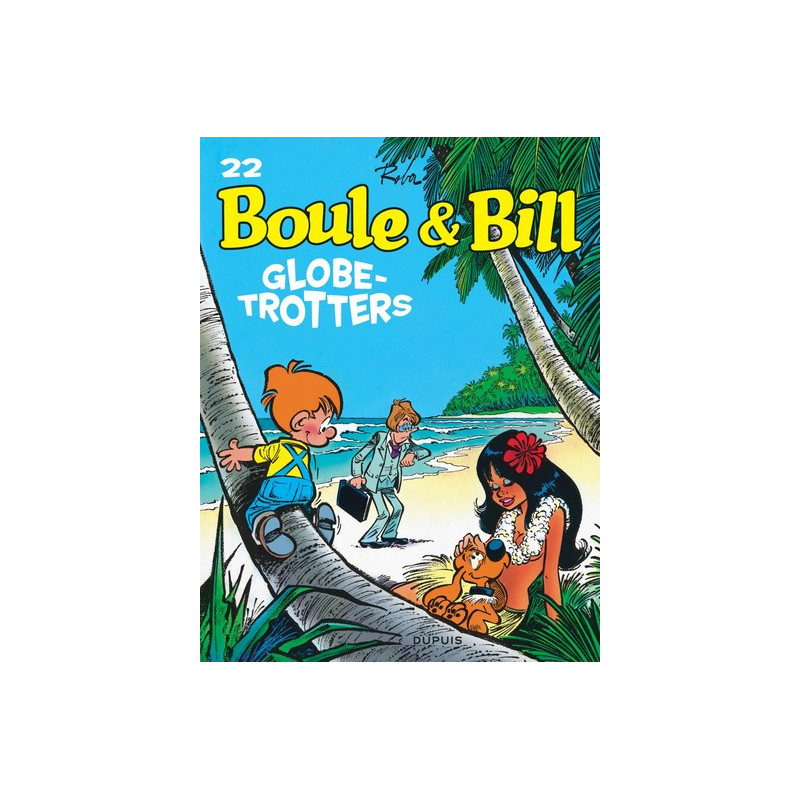 Boule et Bill - Tome 22 - Globe-trotters